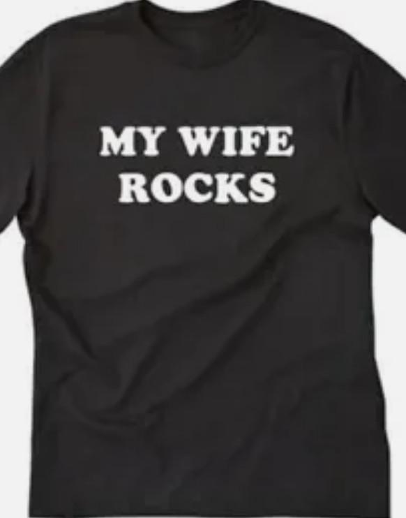 My Wife Rocks T shirt tee Funny XXXL