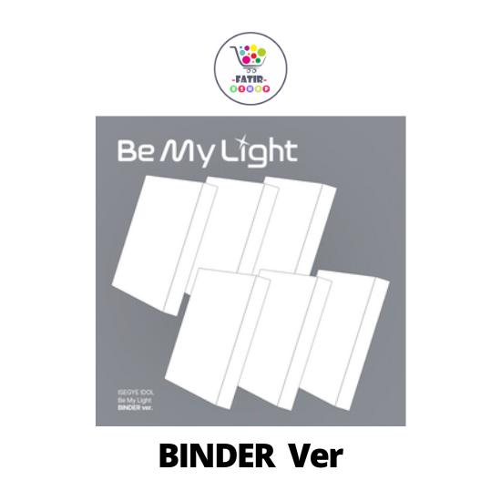 Binder Ver ISEGYE IDOL Be My Light