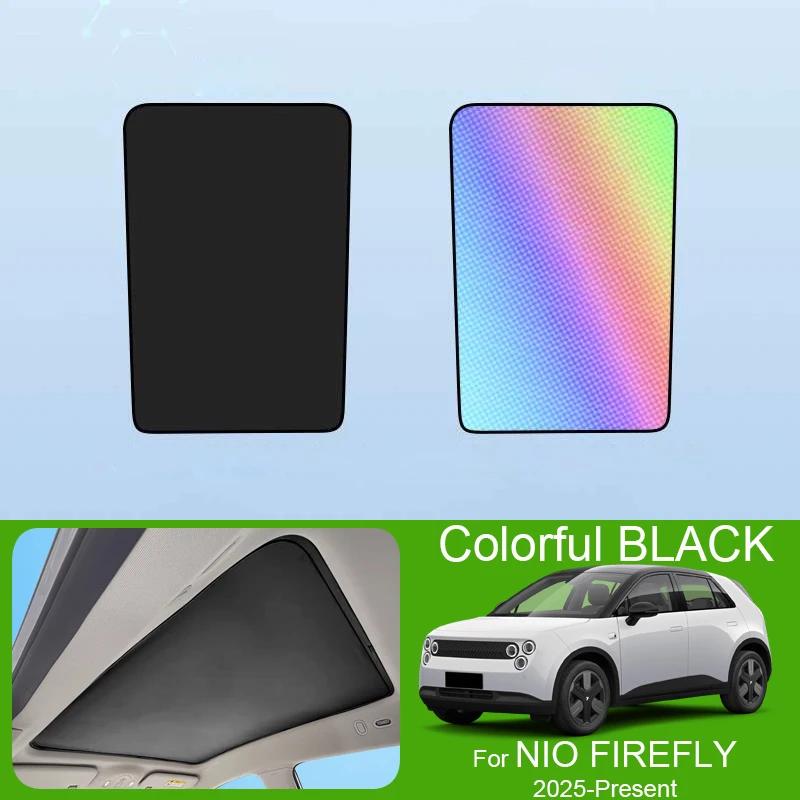 Car Sunroof Sunshade Cover For NIO FIREFLY 2025-Present Colorful Ice Nano Heat Insulation Skylight Anti-UV Auto Accessories