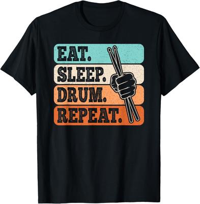 Eat Sleep Drum Repeat Funny Graphic T-Shirt Breathable Cotton Short Sleeve Men Casual Tee