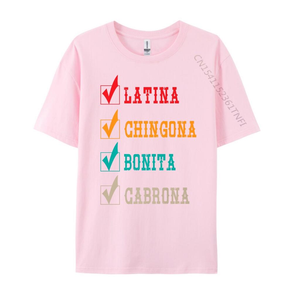 Latina Chingona Bonita Cabrona Mexican Latina Graphic Tees Men Clothes