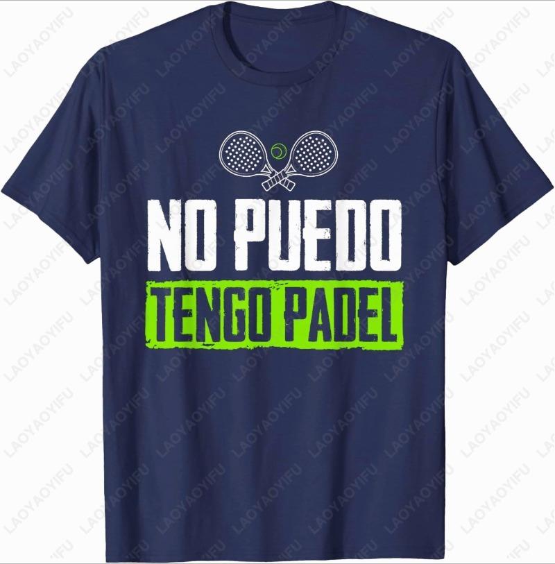 I Cant Have Padel Tennis Padel Players Vintage Cotton TShirt Creative Trend Sport Casual Style Simple Oneck Printed Woman Tee