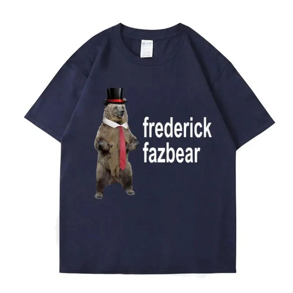 Frederick Fazbear The Fancy Bear Fnaf Tee Shirt Men Women Funny Meme Clothing T Shirt Pure Cotton Oversized Short Sleeve T-shirt