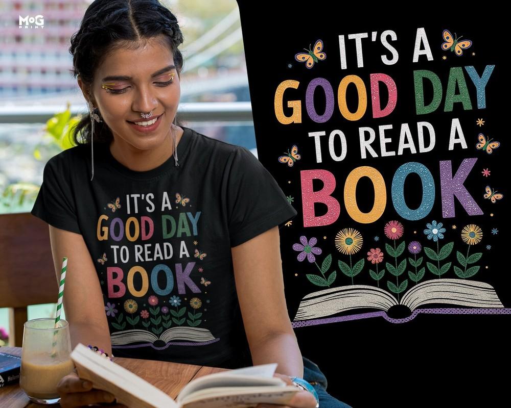 Good Day to Read T-shirt - World Book Day, Book Lover, Teacher Gift, Reading Tee