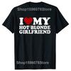 Lustige Ich liebe meine heiße blonde Freundin T-Shirts Grafik Baumwolle Streetwear Ich liebe meine blonde heiße Freundin Geschenke T-Shirt Herrenbekleidung
