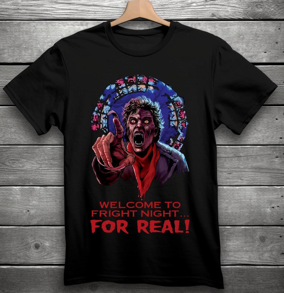 Welcome To Fright Night For Real Fright Night Horror Movie TShirt Black S3XL S