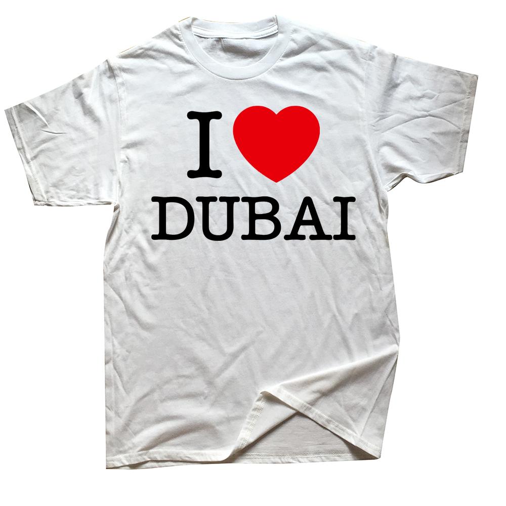 Funny I Love Dubai T Shirts Summer Style Graphic Cotton Streetwear Short Sleeve Birthday Gifts Tshirt Mens Clothing
