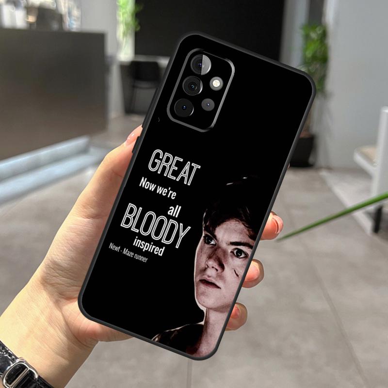 Newt Quotes The Maze Runner Case For Samsung Galaxy A32 A12 A22 A52 A35 A26 A16 A05 A55 A15 A54 A34 A14 A56 A36 A13 A53