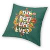 The Best Life Ever Floral Pillowcase Polyester Linen Velvet Creative Zip Decorative Pillow Case Sofa Cushion Cover