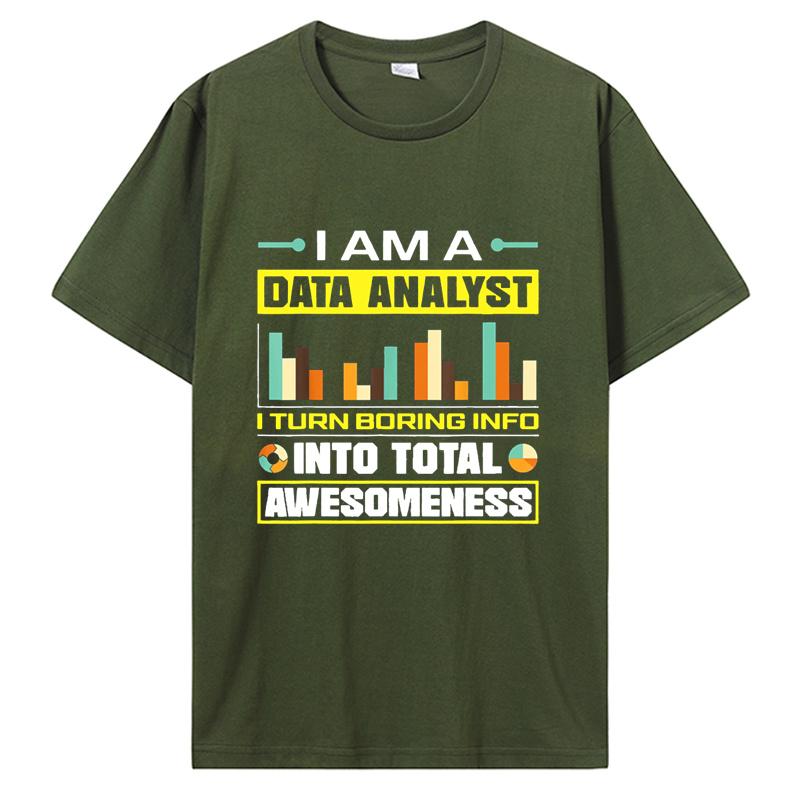 Data Analytics Engineering Funny Analyst Joke T Shirt Graphic Cotton Streetwear Short Sleeve Birthday Gifts Summer Style T-shirt
