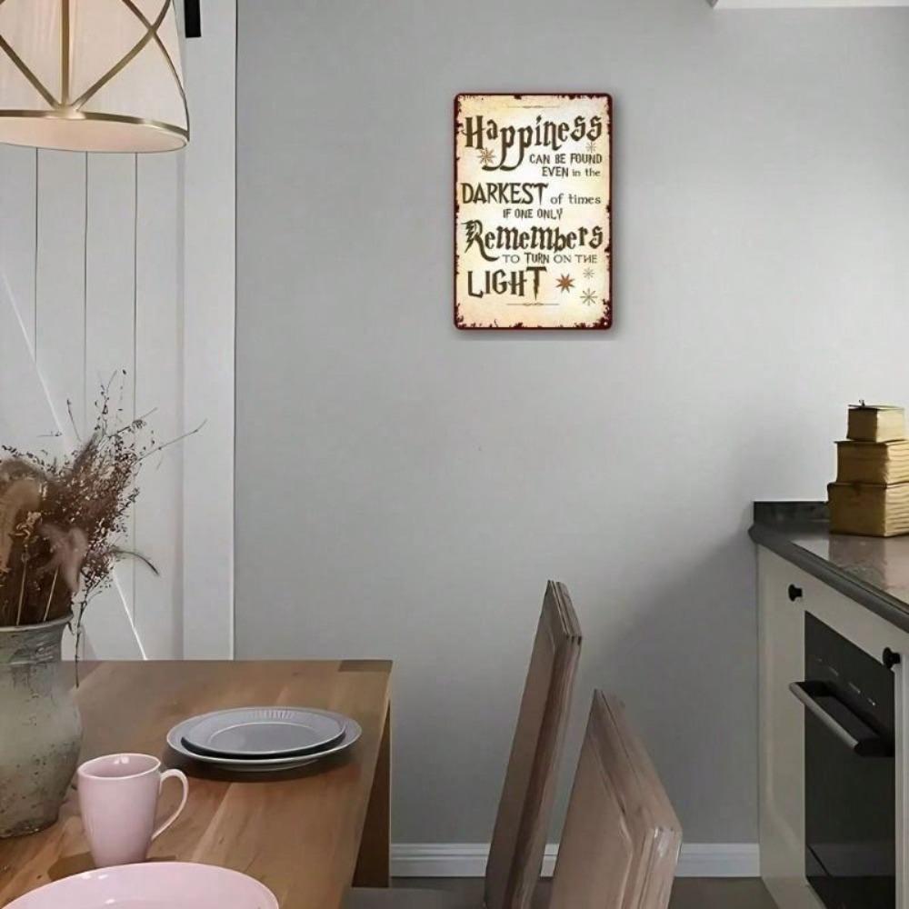 Metal Poster Wall Art Motivational Phrase About Happiness In Dark Times for Living Room