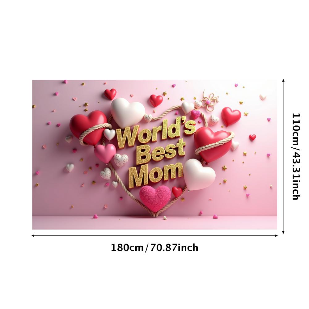 World's Best Mom Banner Heart Shaped Happy Mother's Day Party Decor Photography Background Props Family Gathering Event Backdrop