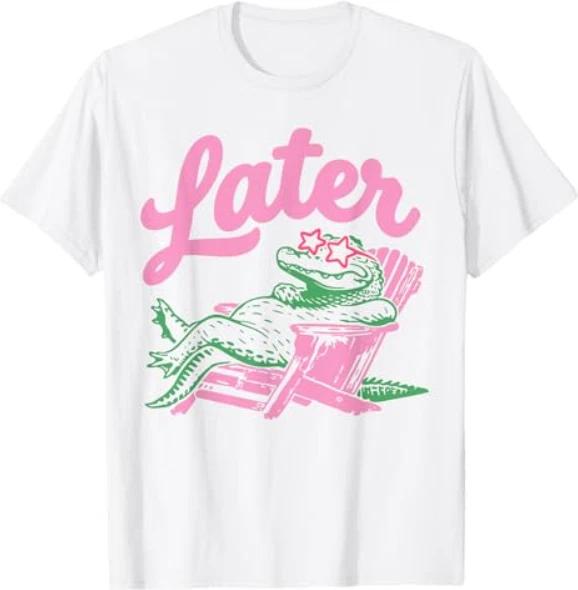Later Gator Funny Alligator Meme Teacher Kids Last Day T-Shirt S