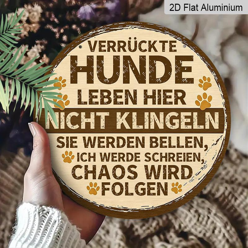 2D Flat, 1pc, German Funny Dog Sign Aluminum Pet Decor, Verrückte Hunde Leben Hier, Retro Wall Decor, Bedroom Door Decor, Outdoor Plaque & Wall Art