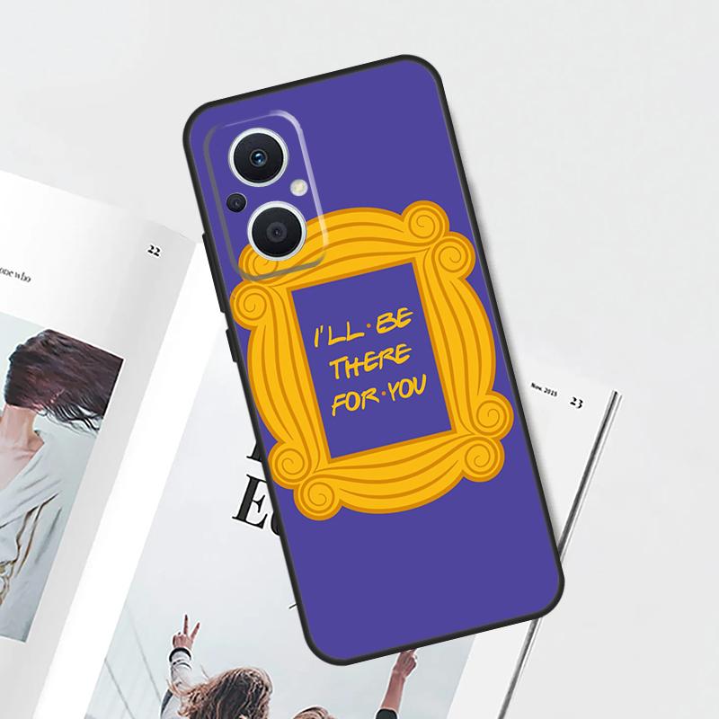 Friends TV Case For OPPO Reno 13F 14F 15F 12 11 F 10 14 15 Pro 7 8 Lite OPPO Find X9 X8 X6 X5 Pro Cover