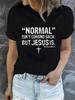 2024 NORMAL Jesus Letter Graphic Funny T-Shirt Women Summer Fashion Harajuku Cas