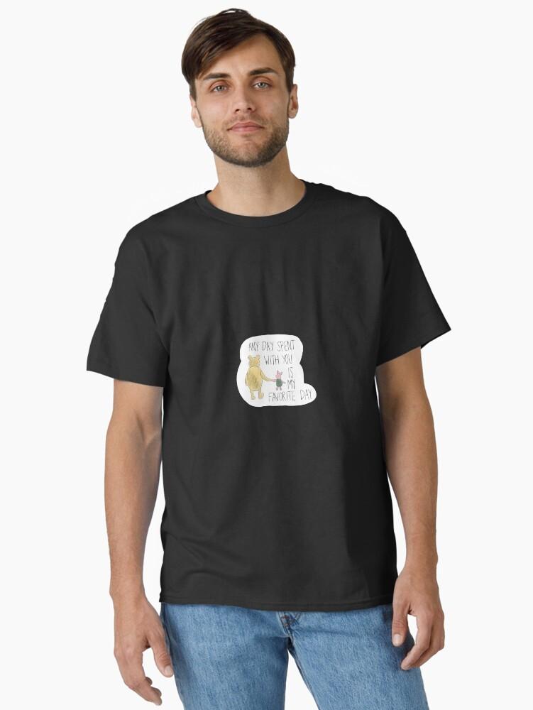 Winnie the Pooh A day with you -Pooh Classic T-Shirt