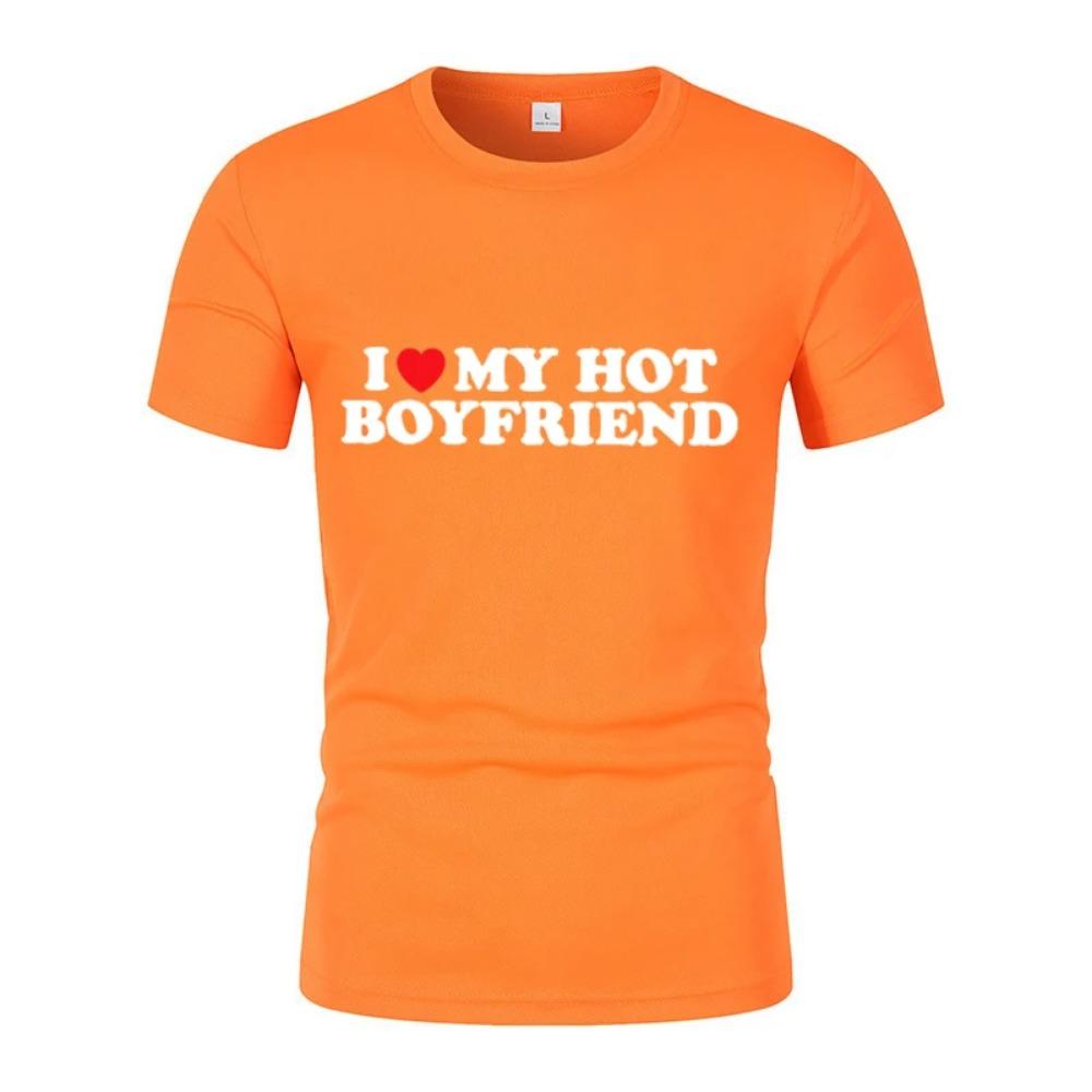 I Love My Hot Boyfriend Short-Sleeved T-Shirt Summer New Couple Funny Pattern Printed Casual Short-Sleeved T-Shirt Street Tops