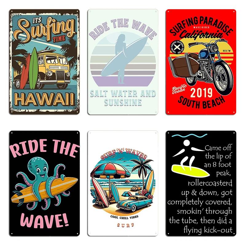 Its surfing Time Hawaii Vintage Ride The Wave Surfboard Ride Metal Wall Mural Plaques Customized Pub Decoration Tin Sign Poster