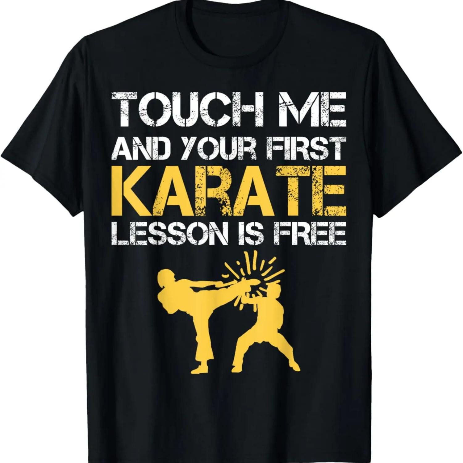 

Funny Touch Me And Your First Karate Lesson Is Free T-Shirt XXXXXL чорний