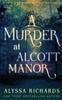 Kniha A Murder At Alcott Manor : A Contemporary Gothic Novel : 2
