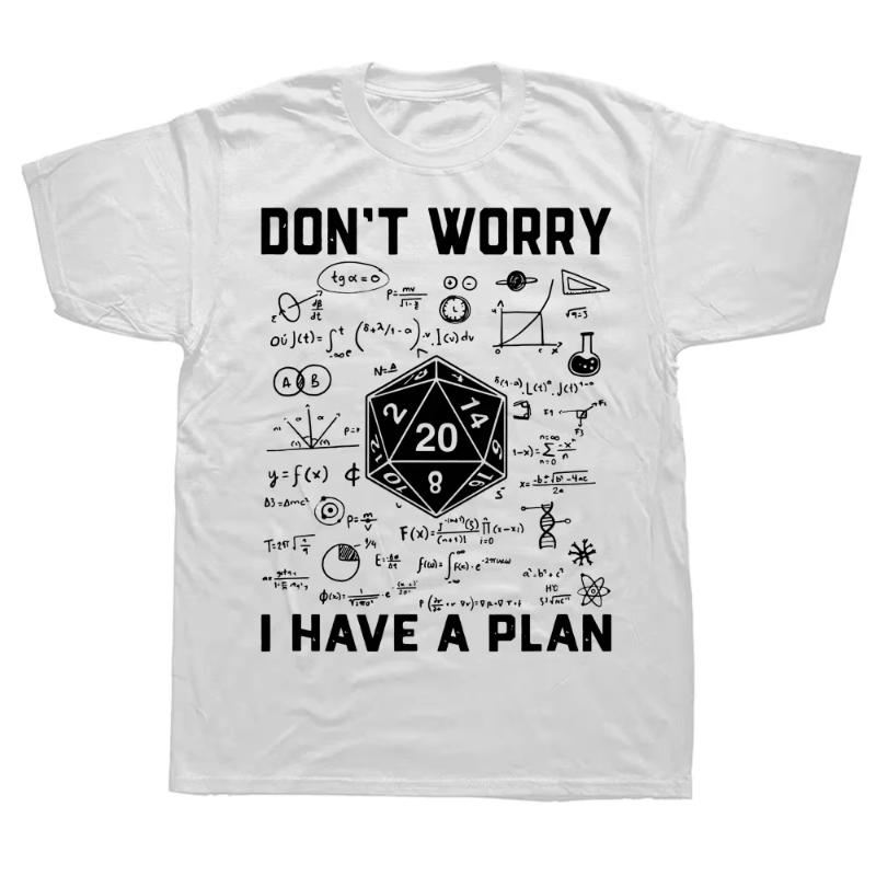 Novelty Dungeon Dragon T Shirts Graphic Streetwear Short Sleeve I Have A Plan D20 Dice Role Playing Game DnD Tshirt