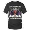You Either Love Jani Lane Graphic Vintage Trending  Unisex shirt