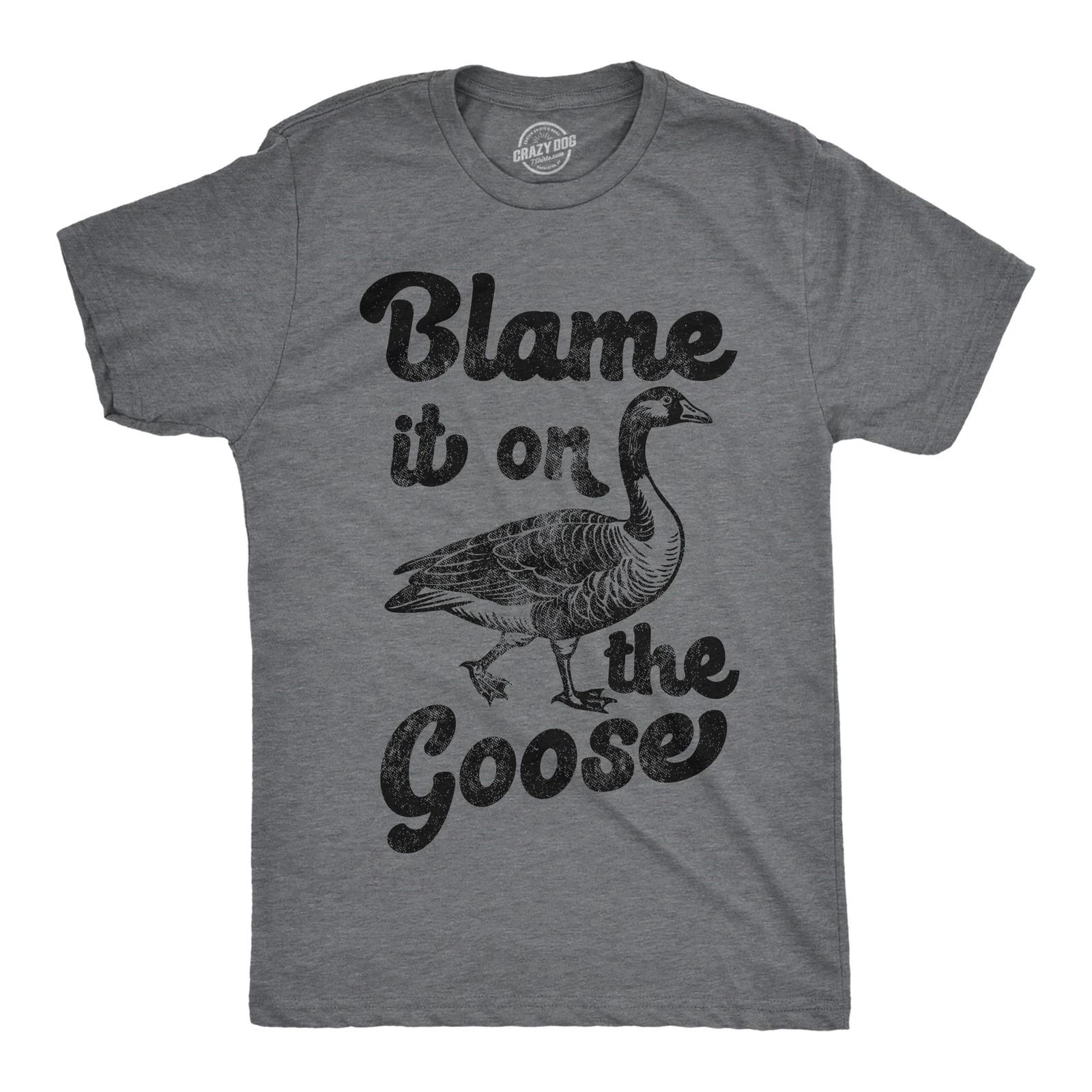 Mens Funny T Shirts Blame It On The Goose Sarcastic Geese Graphic Novelty Tees XXXXL