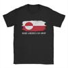 Neuheit Make America Go Away MAGA T-Shirt Für Unisex Damen Baumwolle Kurzarm Grönland Flagge Rundhals Sommerkleidung