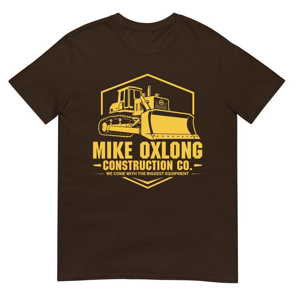 Mike Oxlong Funny Adult Humor Construction Heavy Equipunisext TShirt