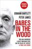 كتاب Babes In the Wood : Two Girls Murdered. A Guilty Man Walks Free. Can the Police Get Justice?
