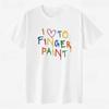 I Love To Finger Paint Im Paint Matching Graphic T Shirts Funny Wife Girlfriend Tshirt Unisex And Unisex Casual Unisexs Tshirt