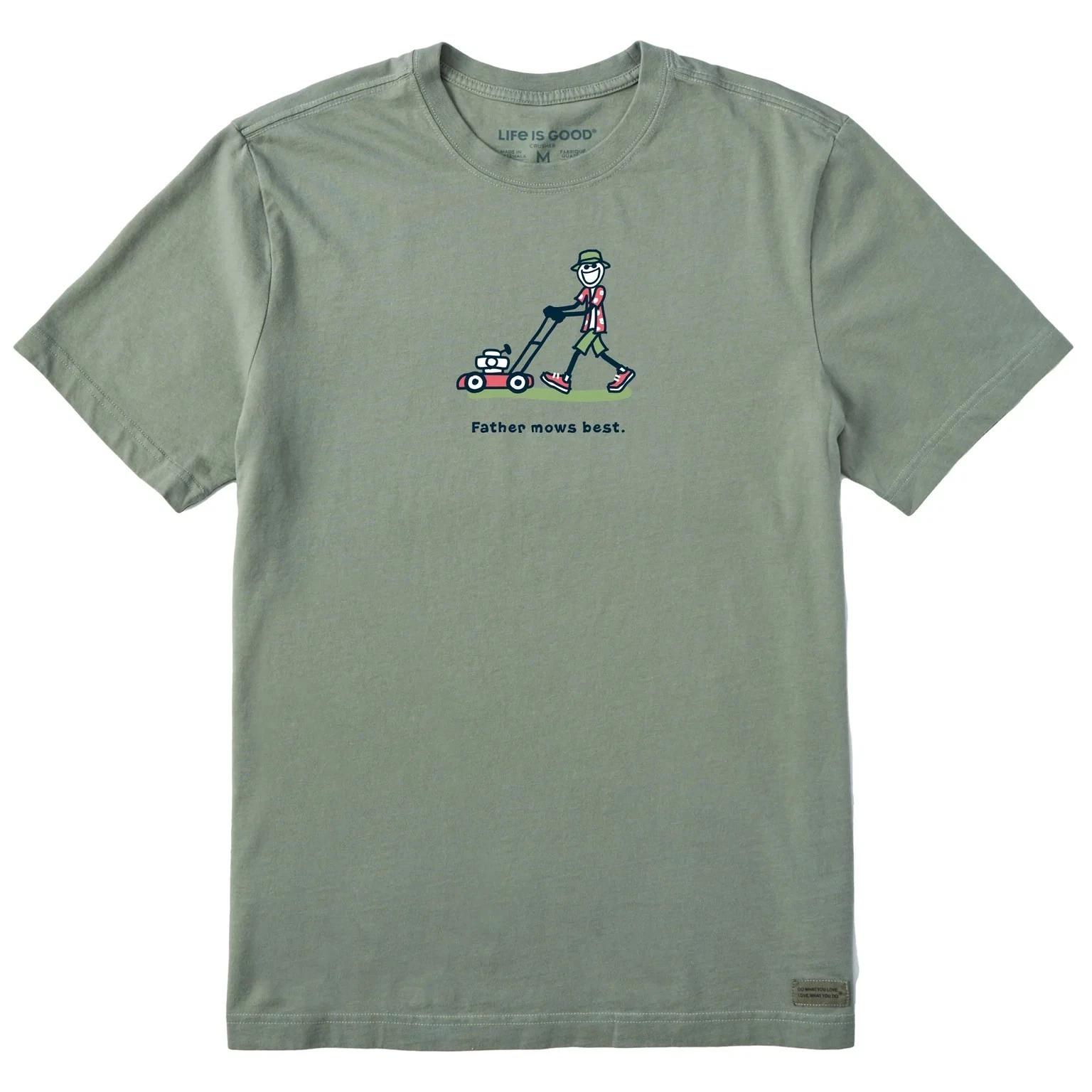 

Life is Good. Men s Jake Father Mows Best Push Mower Short Sleeve Crusher Tee 4XL