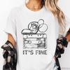 It's Fine Cassette Tape Graphic Tee Funny Messy Music Sarcastic Humor Gift Shirt