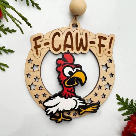 Funny F-Caw-F Chicken Christmas Ornaments Wooden Chicken Ornaments Hilarious Christmas Tree Decoration Gag Gift