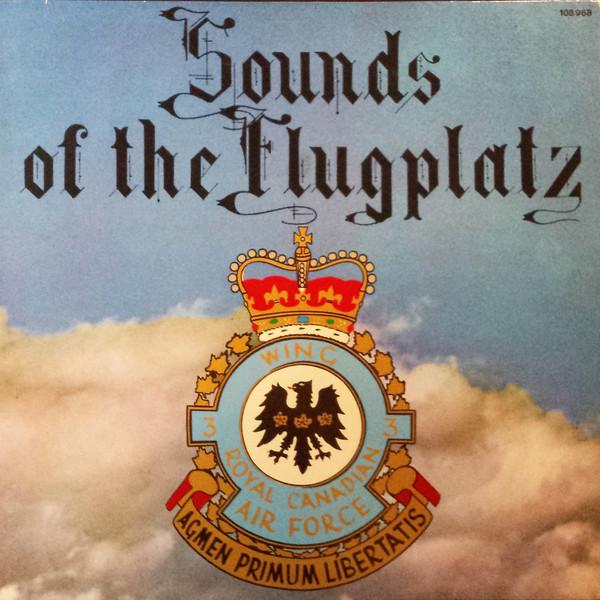

LP Record NO ARTIST Sounds Of The Flugplatz 108968 NOT ON LABEL Germany Music Others Used