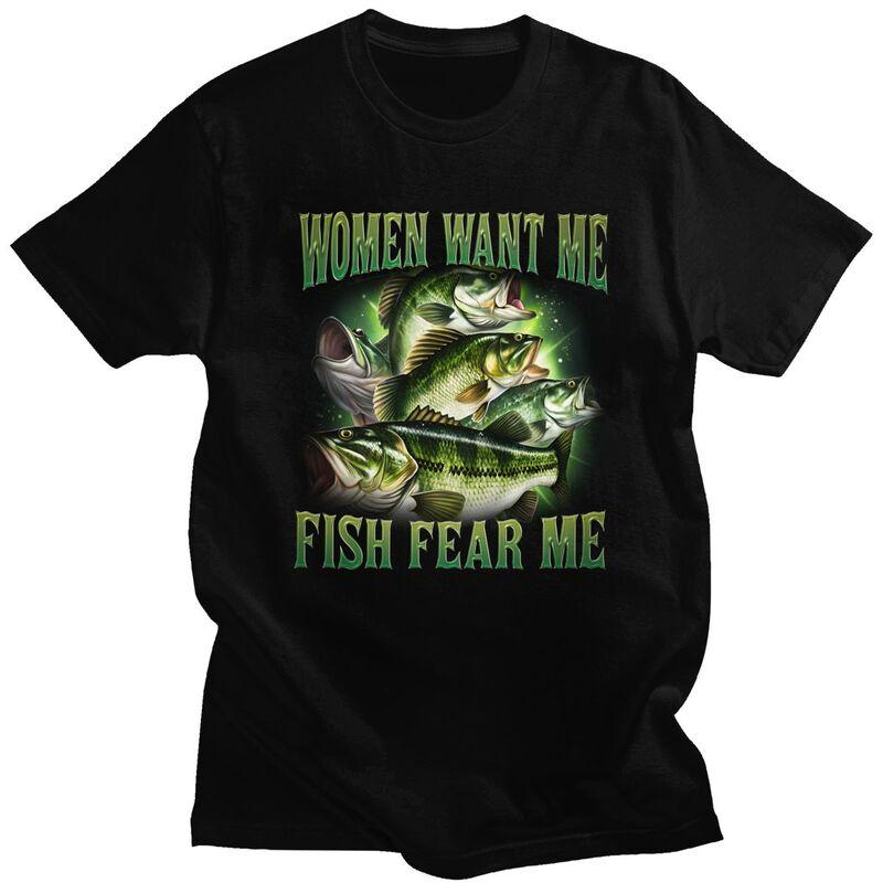 Women Want Me Fish Fear Me T Shirt for Men Tshirt Casual Streetwaer Short Sleeve Tee Shirt Loose Fit Clothing Gift