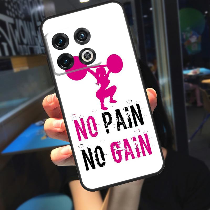 

No pain no gain Funda For OnePlus 10T 8T 9RT 12 13 13R 11 9 10 Pro OnePlus Nord 4 CE 2 3 Lite N20 N30 Case OnePlus Nord N20