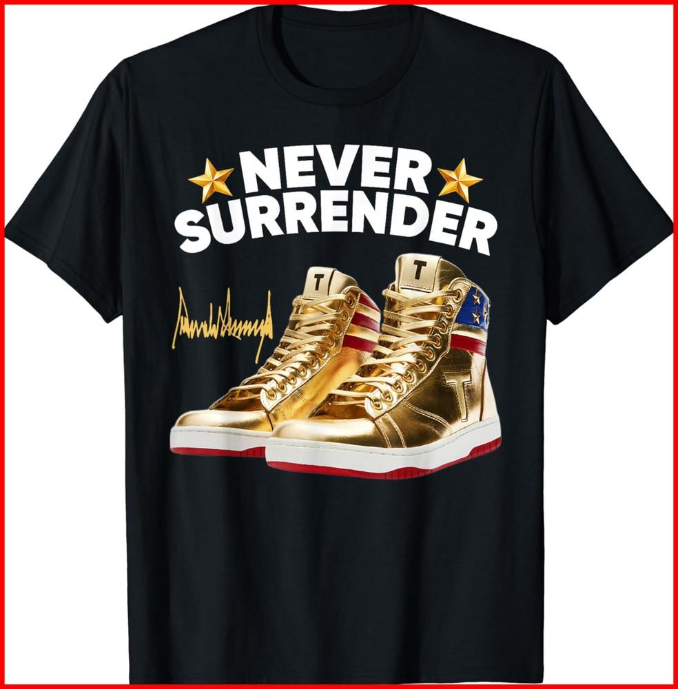 Trump Sneakers Never Surrender Black Cotton T-Shirt Unisex T-Shirt XL