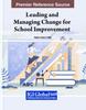 The Leading and Managing Change for School Improvement Book
