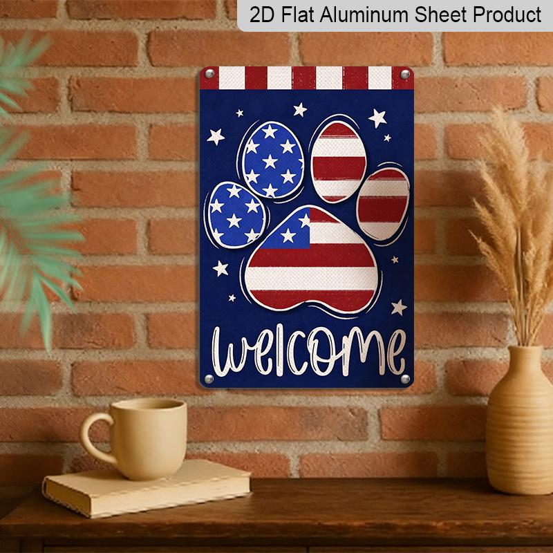 2D Flat Welcome 4th of July Dog Cat Paw Metal Sign, 8×12 Inch Aluminum Wall Art, America USA Stars Stripes Dark Blue Design, Durable Decor for 4th of