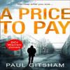 A Price To Pay by Paul Gitsham Paperback Book 9780008331160
