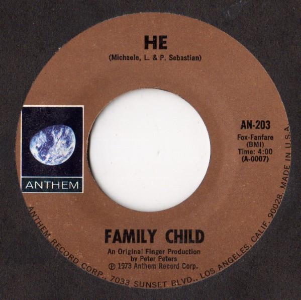 

7inch Record FAMILY CHILD - He AN203 Anthem 1973 US Pop Used