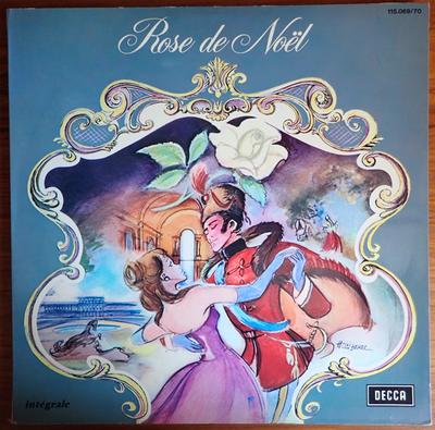 LP Plaat FRANZ LEHR ANDR DASSARY NICOLE   Rose De Nol 11506970 DECCA Frankrijk Klassiek Gebruikt