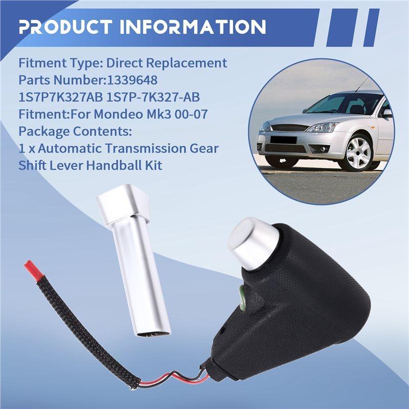 Transmission Gear Shift Lever Handball Kit For Ford Mondeo Mk3 00-07 1339648 1S7P7K327AB 1S7P-7K327-AB Shifter Knob Head