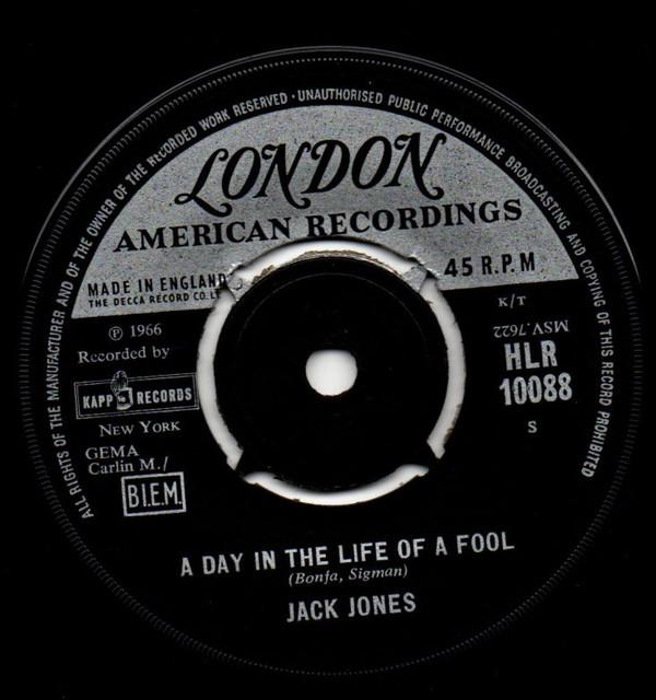 

7inch Record JACK JONES A Day In The Life Of A Fool HLR10088 London Records 1966 UK Jazz Used