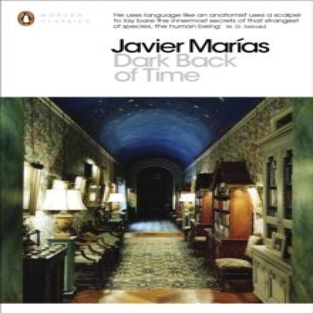 Dark Back of Time by Javier Marias Paperback Book 9780141199894