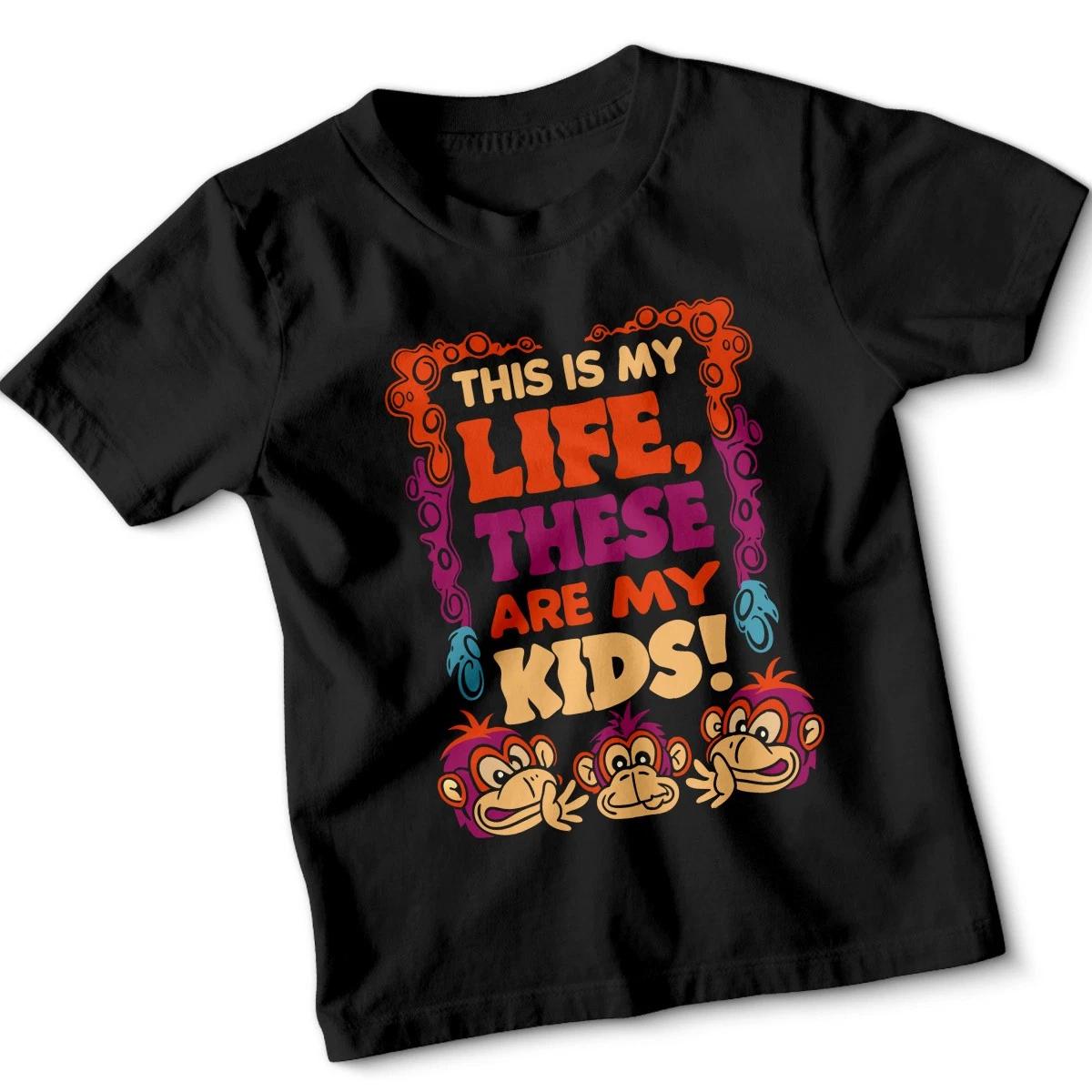This Is My Life These Are My Kids Monkey Quote Family Humor Kids T-Shirt Groovy M