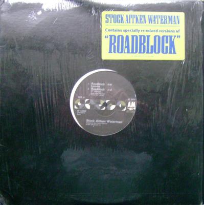 12inch Record STOCK, AITKEN & WATERMAN - Roadblock SP12250 A&M 1987 US Dance & Electronica Used
