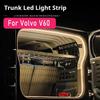 Rear Trunk LED Light Bar Strips Trunk Interior Decorative Lamp Strip Fit For Volvo V60 / V60 Cross Country Interior Accessory